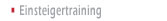 Einsteigertraining